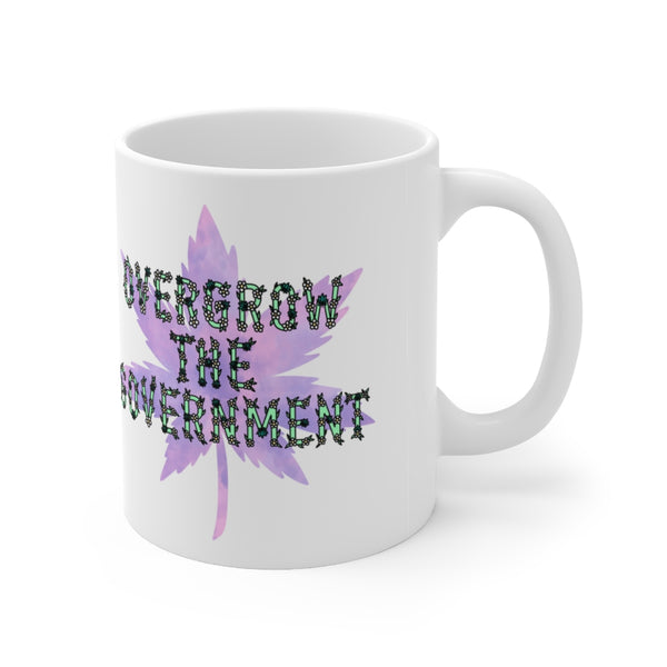 OVERGROW THE GOVERNMENT - Ceramic Mug