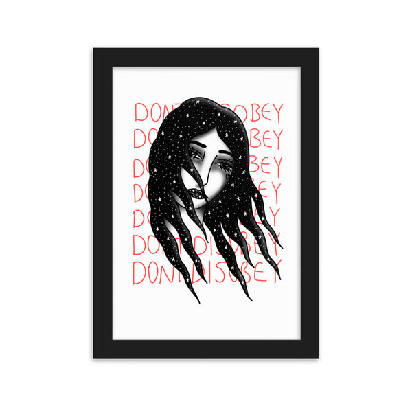 DONT DISOBEY Framed Art Print