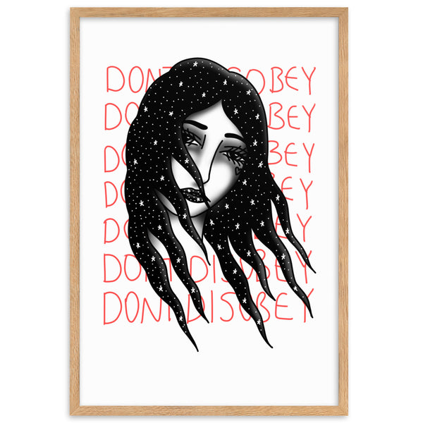 DONT DISOBEY Framed Art Print