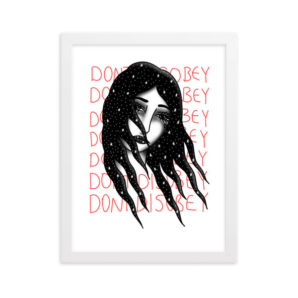 DONT DISOBEY Framed Art Print