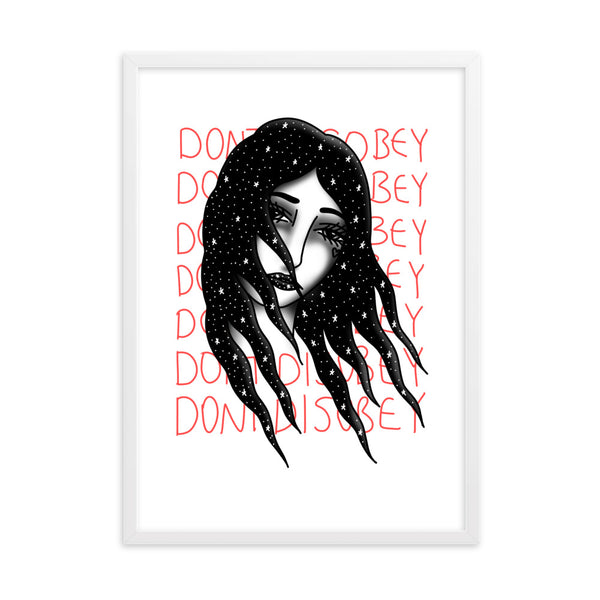 DONT DISOBEY Framed Art Print