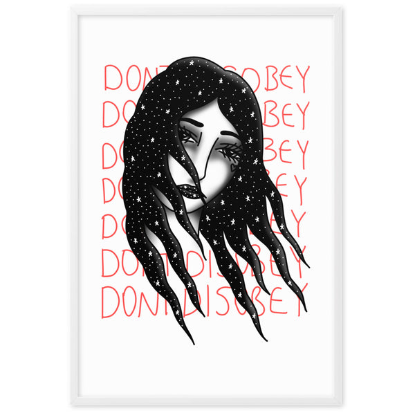 DONT DISOBEY Framed Art Print