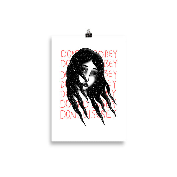 DONT DISOBEY Art Print