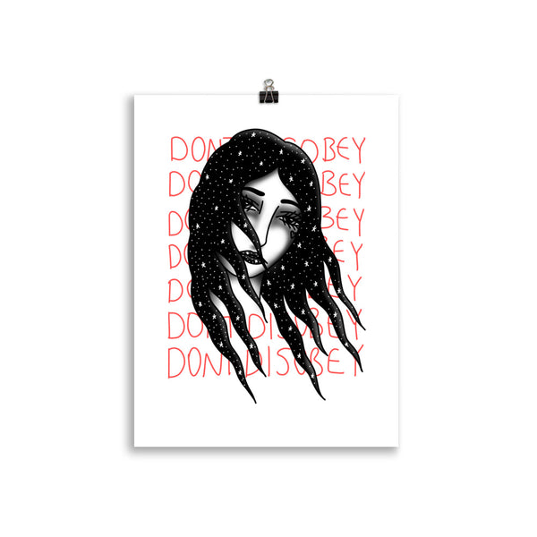 DONT DISOBEY Art Print